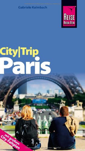 Stock image for CityTrip Paris: Reisefhrer mit Faltplan for sale by medimops