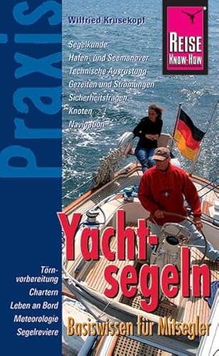 Beispielbild fr Yachtsegeln - Basiswissen fr Mitsegler zum Verkauf von medimops