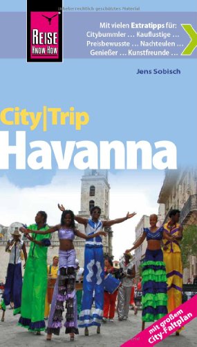 Beispielbild fr Reise Know-How CityTrip Havanna: mit groem City-Faltplan: Reisefhrer mit Faltplan zum Verkauf von medimops
