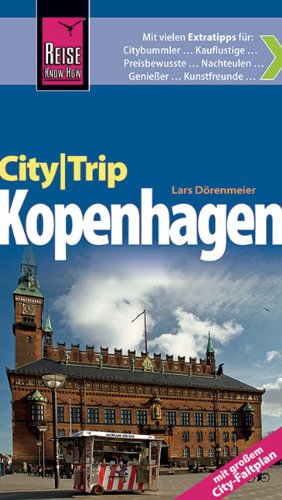 9783831721870: Reise Know-How CityTrip Kopenhagen - Mit groem City-Faltplan: Reisefhrer mit Faltplan
