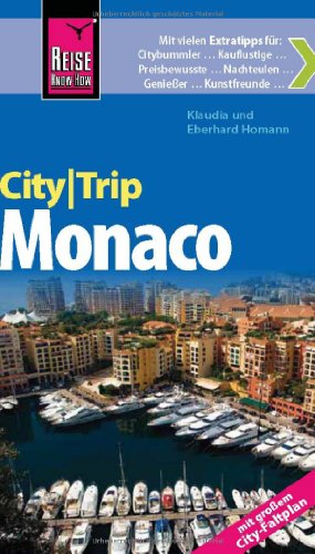 Imagen de archivo de Reise Know-How CityTrip Monaco - mit groem Faltplan: Reisefhrer mit Faltplan a la venta por medimops