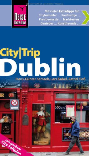 9783831722457: Reise Know-How CityTrip Dublin: Reisefhrer mit Faltplan