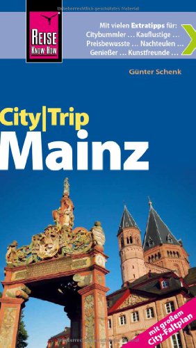 9783831722662: Reise Know-How CityTrip Mainz: Reisefhrer mit Faltplan