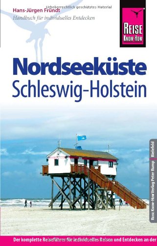 Beispielbild fr Reise Know-How Nordseekste Schleswig-Holstein: Reisefhrer fr individiduelles Entdecken zum Verkauf von medimops