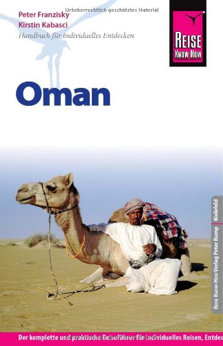 Beispielbild fr Reise Know-How Oman: Reisefhrer fr individuelles Entdecken zum Verkauf von medimops