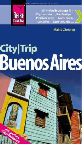 Beispielbild fr Reise Know-How CityTrip Buenos Aires: Reisefhrer mit Faltplan zum Verkauf von medimops