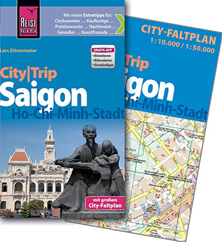 Reise Know-How CityTrip Ho-Chi-Minh-Stadt / Saigon: Reiseführer mit Faltplan - Dörenmeier, Lars