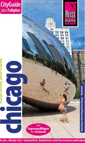 Beispielbild fr Reise Know-How CityGuide Chicago: Reiseführer mit Faltplan [Paperback] Werner, Klaus; Brinke, Margit and Kränzle, Peter zum Verkauf von tomsshop.eu