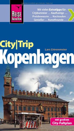 Reise Know-How CityTrip Kopenhagen: Reiseführer mit Faltplan - Dörenmeier, Lars
