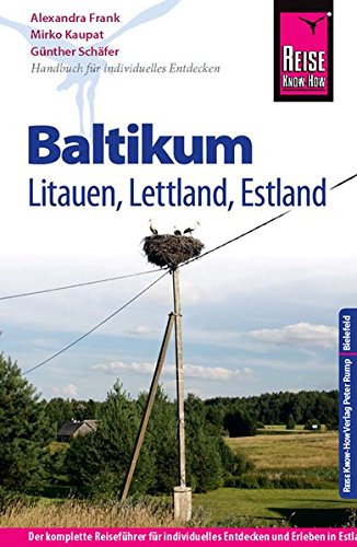 Beispielbild fr Reise Know-How Baltikum: ReisefhrerfrindividuellesEntdecken zum Verkauf von medimops