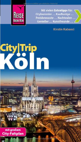 Beispielbild fr Reise Know-How CityTrip K ln: Reiseführer mit Faltplan zum Verkauf von WorldofBooks