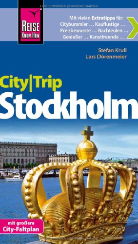 Reise Know-How CityTrip Stockholm: Reiseführer mit Faltplan - Lars Dörenmeier, Stefan Krull