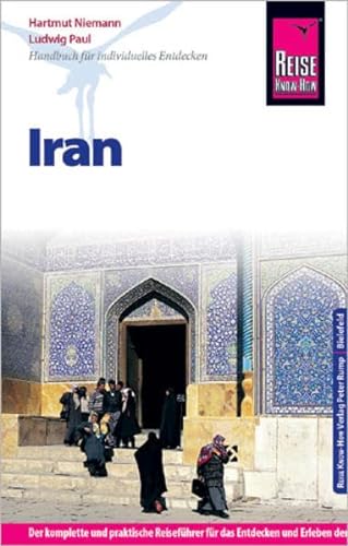 Beispielbild fr Reise Know-How Iran: ReisefhrerfrindividuellesEntdecken zum Verkauf von medimops