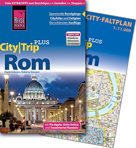 Reise Know-How CityTrip PLUS Rom: Reiseführer mit Faltplan - Schwarz, Frank und Roberta Simeoni