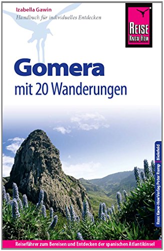 Beispielbild fr Reise Know-How Gomera - Mit 20 Wanderungen: Reisefhrer fr individuelles Entdecken zum Verkauf von medimops