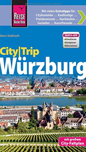 Beispielbild fr Reise Know-How CityTrip Wrzburg: Reisefhrer mit Faltplan und kostenloser Web-App zum Verkauf von Ammareal