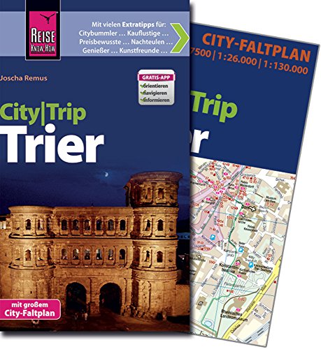 Stock image for Reise Know-How CityTrip Trier: Reisefhrer mit Faltplan for sale by medimops