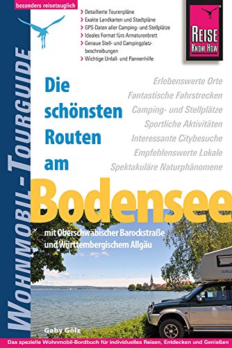 Beispielbild fr Reise Know-How Wohnmobil-Tourguide Bodensee mit Oberschwbischer Barockstrae und Wrttembergischem Allgu: Die schnsten Routen. zum Verkauf von medimops