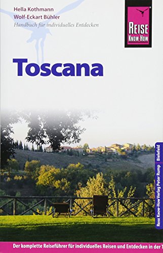 Beispielbild fr Reise Know-How Toscana: Reisefhrer fr individuelles Entdecken zum Verkauf von medimops