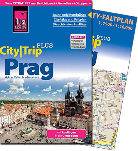 Reise Know-How CityTrip PLUS Prag: Reiseführer mit Faltplan - Gruberová, Eva, Zeller, Helmut