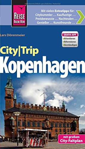 Beispielbild fr Reise Know-How CityTrip Kopenhagen: Reisefhrer mit Faltplan und kostenloser Web-App zum Verkauf von medimops