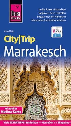 Beispielbild fr Reise Know-How CityTrip Marrakesch: Reisefhrer mit Faltplan und kostenloser Web-App zum Verkauf von medimops