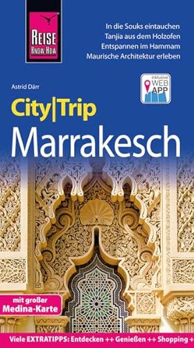 Stock image for Reise Know-How CityTrip Marrakesch: Reisefhrer mit Faltplan und kostenloser Web-App for sale by medimops