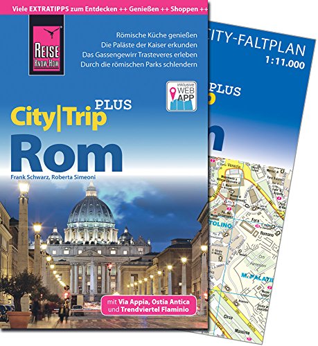 Beispielbild fr Reise Know-How CityTrip PLUS Rom mit Via Appia, Ostia Antica und Trendviertel Flaminio: Reisefhrer mit Faltplan und kostenloser Web-App zum Verkauf von medimops
