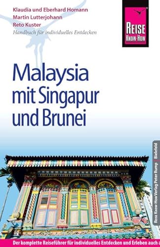 Beispielbild fr Reise Know-How Malaysia mit Singapur und Brunei -Language: german zum Verkauf von GreatBookPrices
