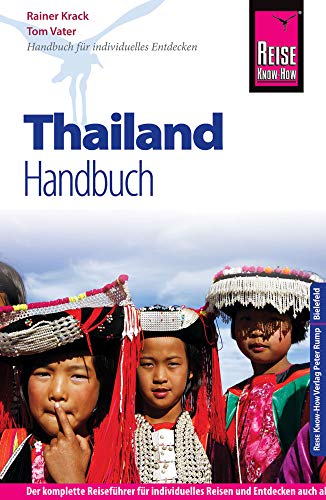 Beispielbild fr Reise Know-How Thailand: Reisefhrer fr individuelles Entdecken zum Verkauf von medimops
