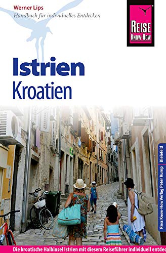 Stock image for Reise Know-How Kroatien: Istrien: Reisefhrer fr individuelles Entdecken for sale by medimops