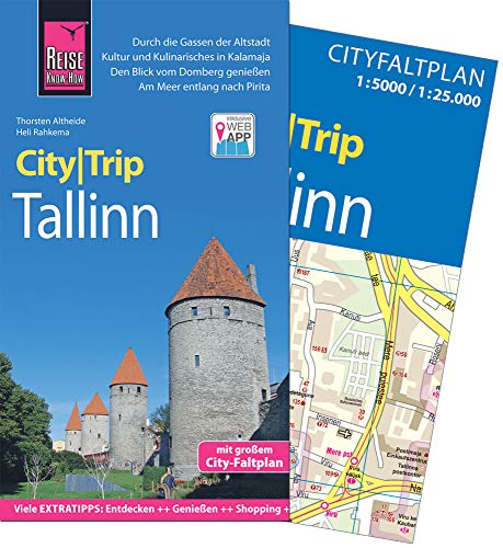 Reise Know-How CityTrip Tallinn: Reiseführer mit Faltplan und kostenloser Web-App - Rahkema, Heli und Thorsten Altheide