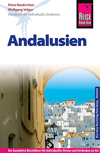 Beispielbild fr Reise Know-How Andalusien: Reisefhrer fr individuelles Entdecken zum Verkauf von medimops