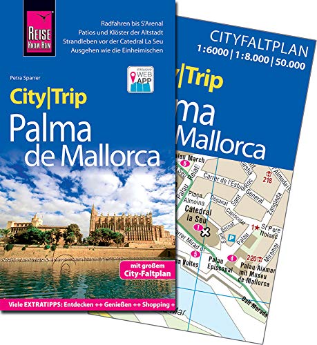 Stock image for Reise Know-How CityTrip Palma de Mallorca: Reisefhrer mit Faltplan und kostenloser Web-App for sale by medimops