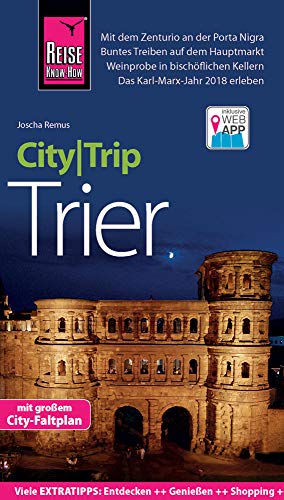 Beispielbild fr Reise Know-How CityTrip Trier: Reisefhrer mit Faltplan und kostenloser Web-App zum Verkauf von medimops