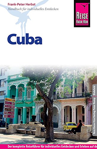 Stock image for Reise Know-How Reisefhrer Cuba for sale by medimops