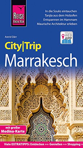 Beispielbild fr Reise Know-How CityTrip Marrakesch: Reisefhrer mit Stadtplan und kostenloser Web-App zum Verkauf von medimops