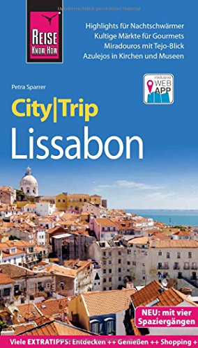 Stock image for Reise Know-How CityTrip Lissabon: Reisefhrer mit Stadtplan, 4 Spaziergngen und kostenloser Web-App for sale by medimops