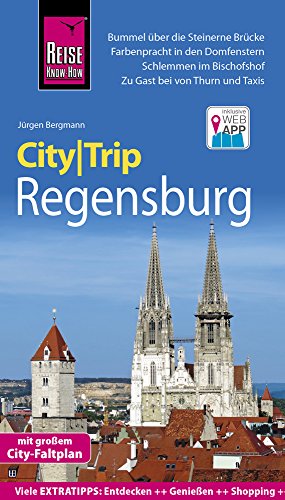 Beispielbild fr Reise Know-How CityTrip Regensburg: Reisefhrer mit Stadtplan und kostenloser Web-App zum Verkauf von medimops