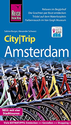 9783831730308: Reise Know-How CityTrip Amsterdam: Reisefhrer mit Stadtplan, 4 Stadttouren und kostenloser Web-App