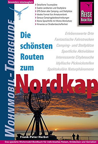 Beispielbild fr Reise Know-How Wohnmobil-Tourguide Nordkap - Die schnsten Routen durch Norwegen, Schweden und Finnland - zum Verkauf von medimops