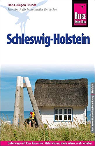Stock image for Reise Know-How Reisefhrer Schleswig-Holstein for sale by Ammareal
