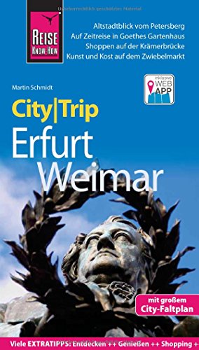 Reise Know-How CityTrip Erfurt und Weimar: Reiseführer mit Stadtplan und kostenloser Web-App - Schmidt, Martin