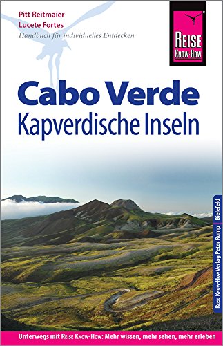 Beispielbild fr Reise Know-How Reisefhrer Cabo Verde ? Kapverdische Inseln zum Verkauf von medimops