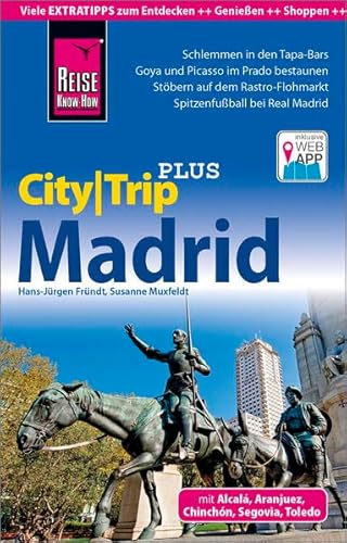 Beispielbild fr Reise Know-How Reisefhrer Madrid (CityTrip PLUS): mit Stadtplan und kostenloser Web-App zum Verkauf von medimops