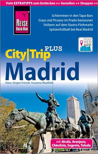9783831730957: Reise Know-How Reisefhrer Madrid (CityTrip PLUS): mit Stadtplan und kostenloser Web-App