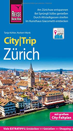Beispielbild fr Reise Know-How CityTrip Zrich: Reisefhrer mit Stadtplan und kostenloser Web-App zum Verkauf von medimops