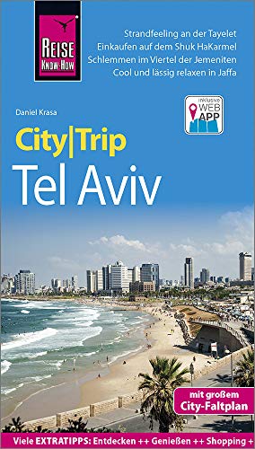9783831732173: Reise Know-How CityTrip Tel Aviv: Reisefhrer mit Stadtplan und kostenloser Web-App