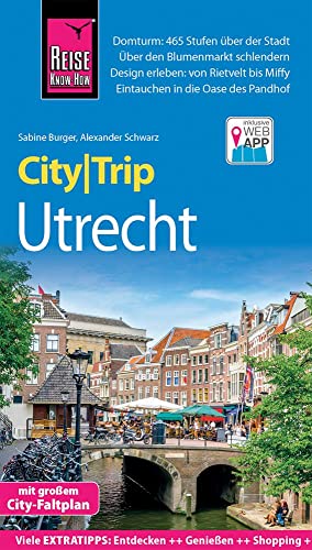 Stock image for Reise Know-How CityTrip Utrecht: Reisefhrer mit Stadtplan und kostenloser Web-App for sale by medimops