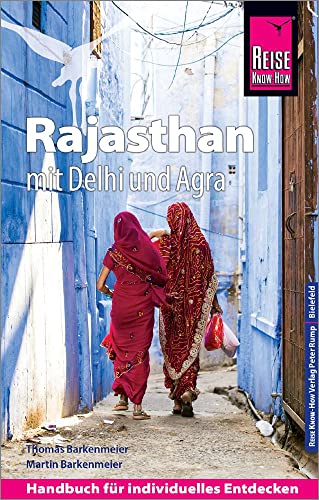 Beispielbild fr Reise Know-How Reisefhrer Rajasthan mit Delhi und Agra -Language: german zum Verkauf von GreatBookPrices